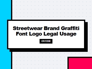 Navigating Legal Use of Graffiti Fonts in Streetwear Logos