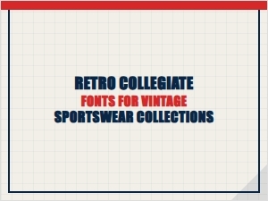 Retro Collegiate Fonts for Vintage Sportswear Collections