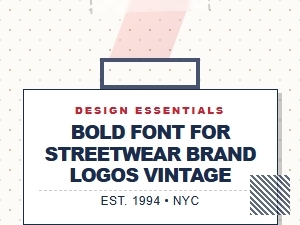 Bold Vintage Fonts for Streetwear Brand Logos